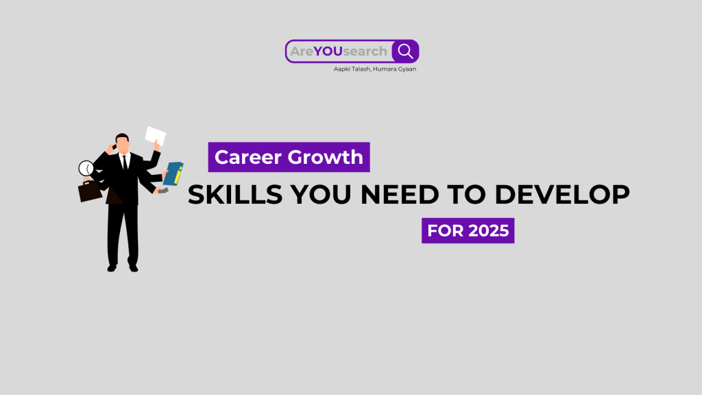 Must-Have Skills for Career Growth in 2025: What to Focus On