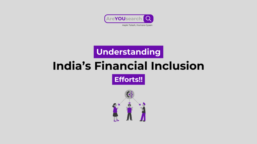 India’s Financial Inclusion Initiatives: Driving Growth in 2025