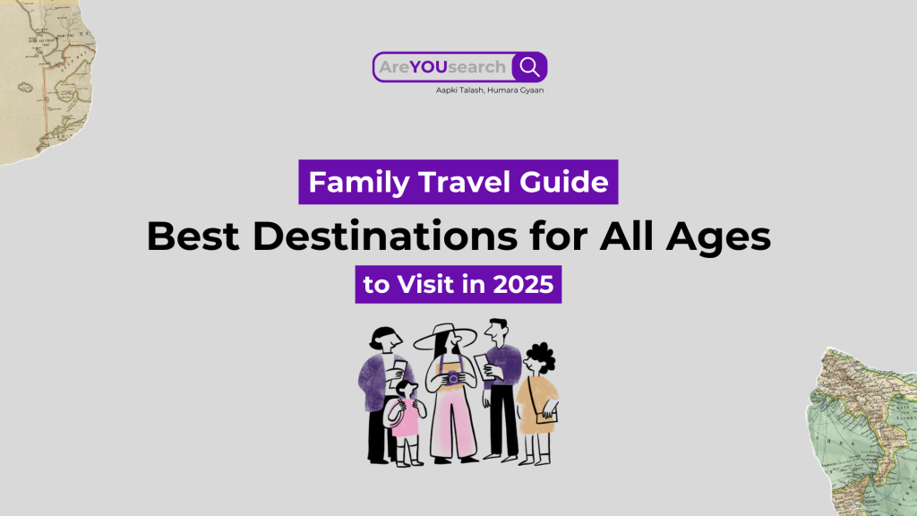 Top Family Travel Destinations for All Ages in 2025