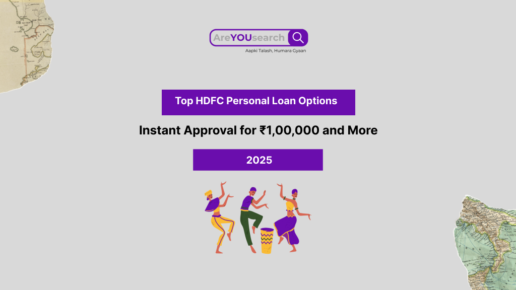 Top HDFC Personal Loan Options: Instant Approval for ₹1,00,000 and More