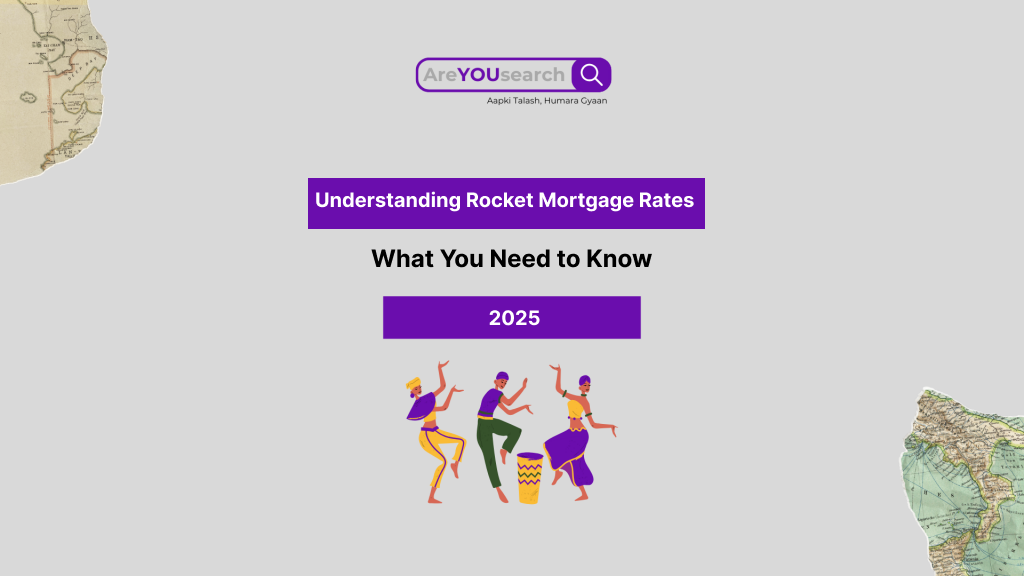 Understanding Rocket Mortgage Rates: What You Need to Know