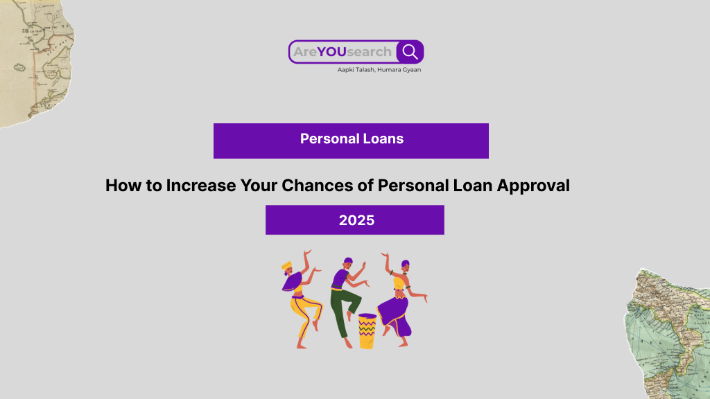 How to Increase Your Chances of Personal Loan Approval